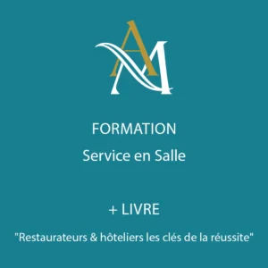 Pack Formation "Service en Salle" + Livre "Restaurateurs & hôteliers les clés de la réussite"